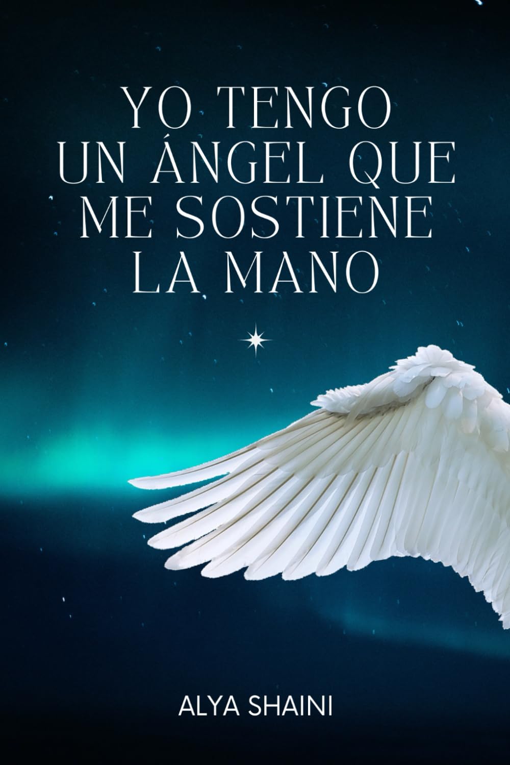 Yo tengo un Ángel que me sostiene la mano